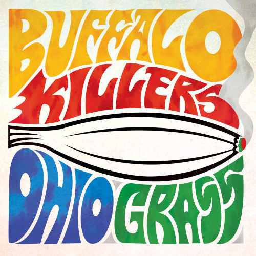 Buffalo Killers - Ohio grass (W/ 4 Bonus Tracks, Digipak CD)
