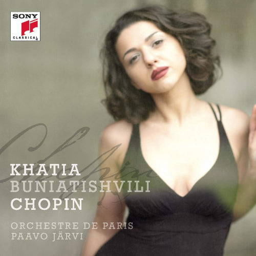 Khatia Buniatishvili - Chopin: works for piano (Khatia Buniatishvili CD)