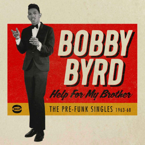 Bobby Byrd - Help for my brother (The Pre-Funk Singles 1963-68 CD)