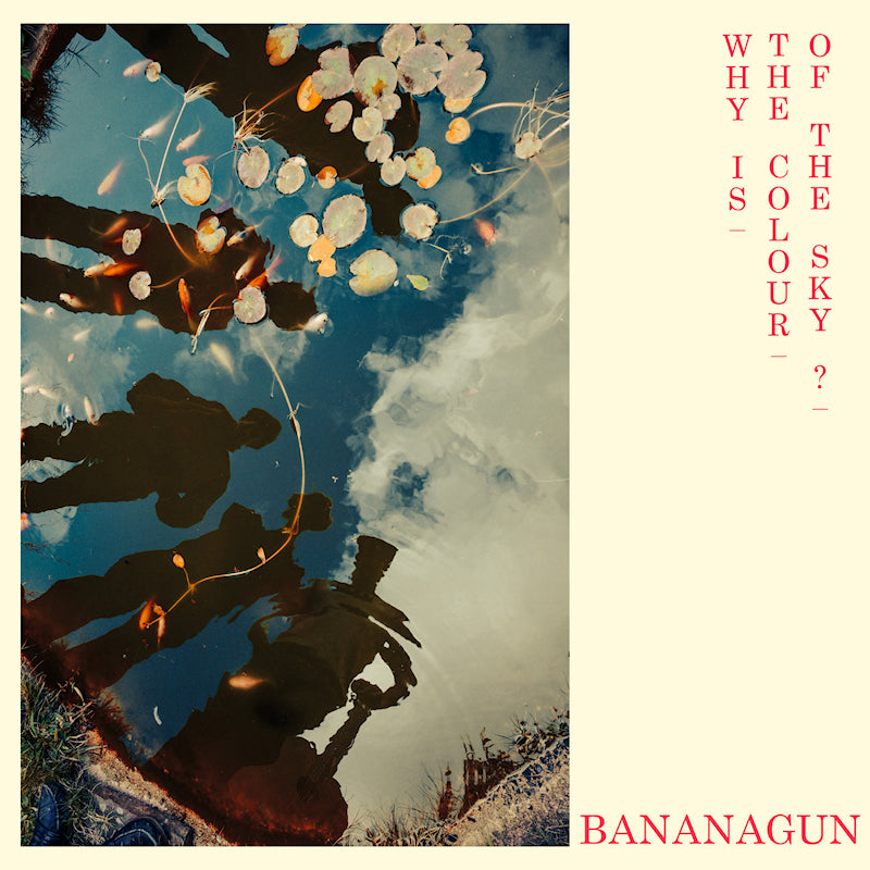Bananagun - Why is the colour of the sky? (opaque red) (Red, Coloured Vinyl LP)