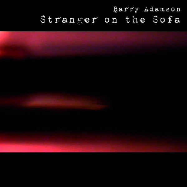 Barry Adamson - Stranger on the sofa (CD)