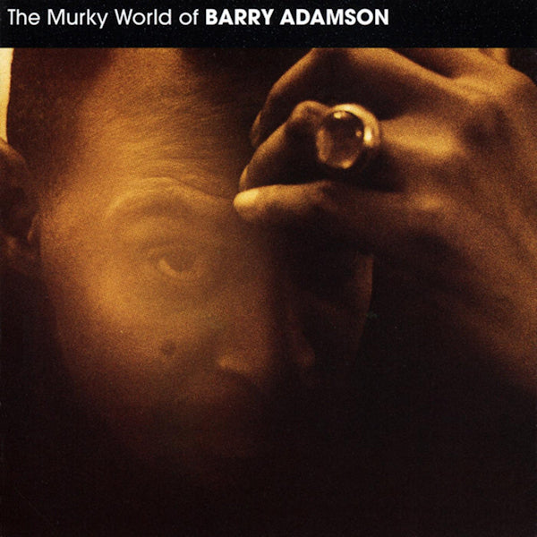 Barry Adamson - The murky world of barry adam (Incl. 3 New Tracks "Walk the Last Mile"/"Mitch and Andy CD)