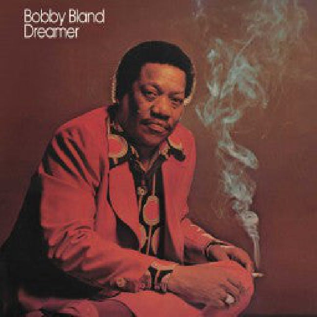 Bobby Bland - Dreamer (180gr., High Quality LP)