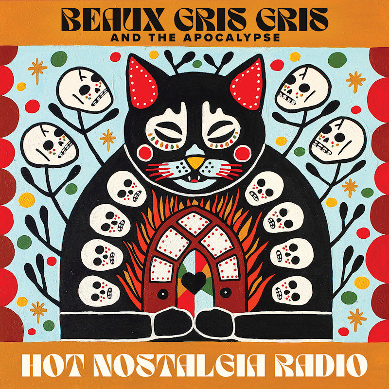 Beaux Gris Gris & The Apocalypse - Hot nostalgia radio (LP)