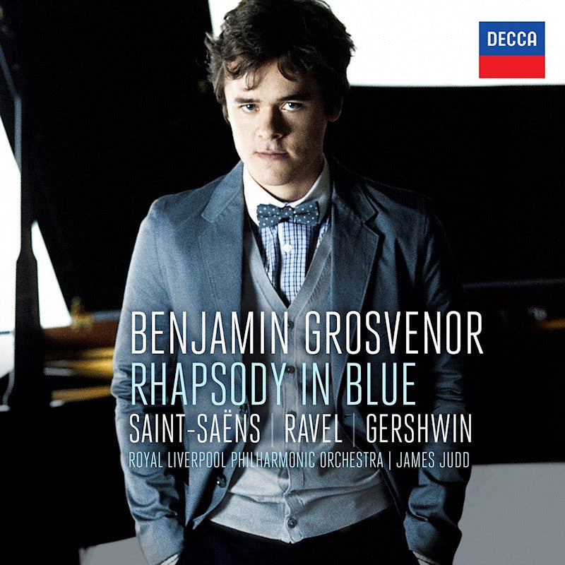 Benjamin Grosvenor / Royal Liverpool Philharmonic Orchestra - Rhapsody in blue (Royal Liverpool Philharmonic Orchestra/James Judd, Reissue CD)