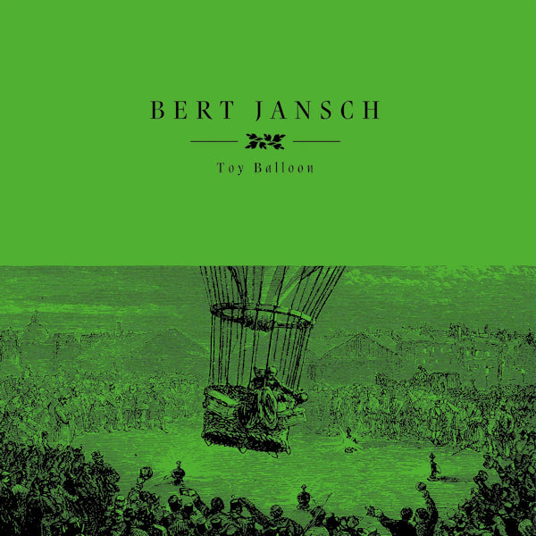 Bert Jansch - Toy balloon (Rsd 23 LP)