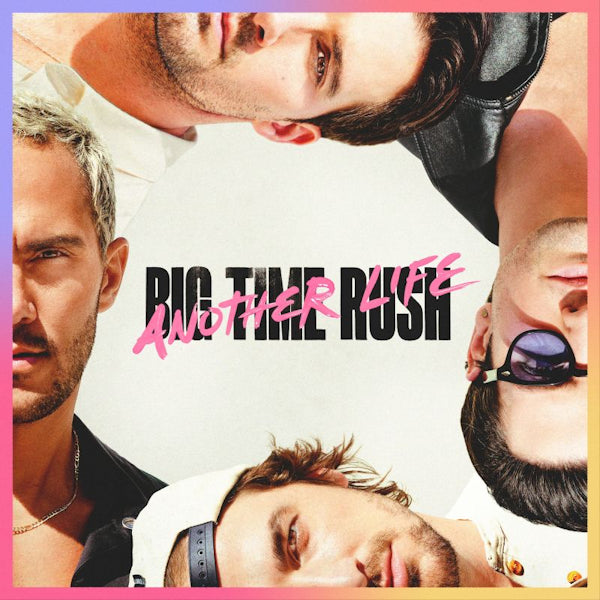 Big Time Rush - Another life (LP)