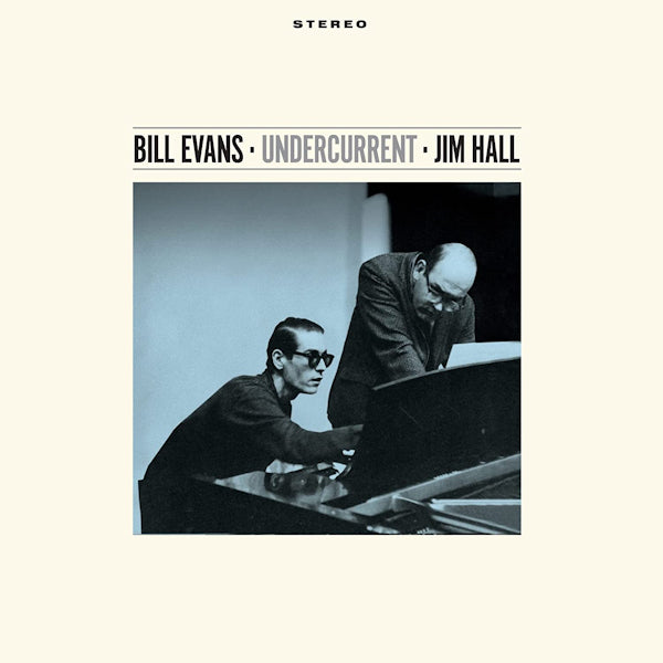 Bill Evans, Jim Hall - Undercurrent (180gr. Solid Blue Vinyl, High Quality, Coloured Vinyl LP)