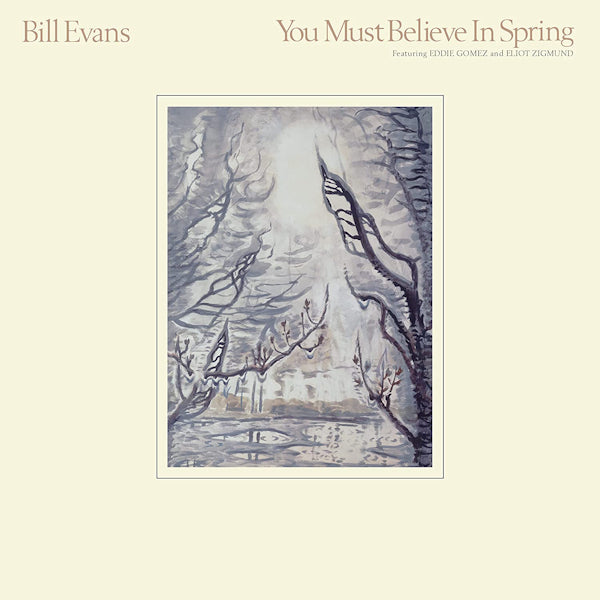Bill Evans - You must believe in spring - 40th anniversary (.. In Spring - 40th Anniversary / 180gr., High Quality, Anniversary Edition, Limited Edition LP)