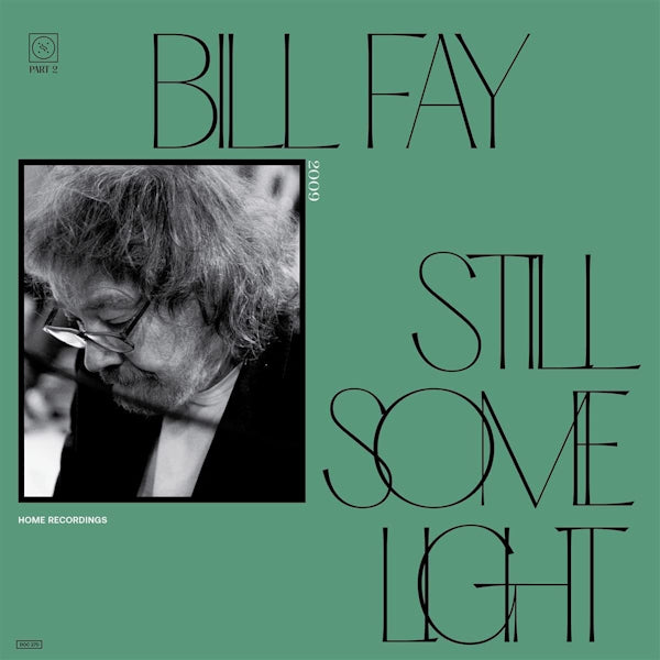 Bill Fay - Still some light: part 2 (LP)
