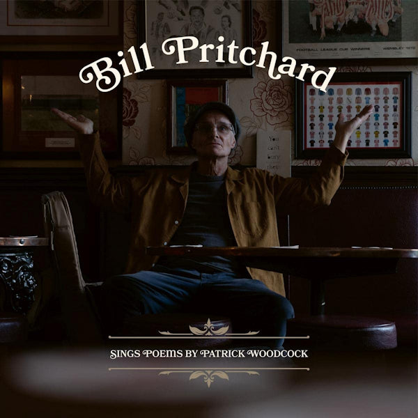 Bill Pritchard - Sings poems by patrick woodcock (CD)