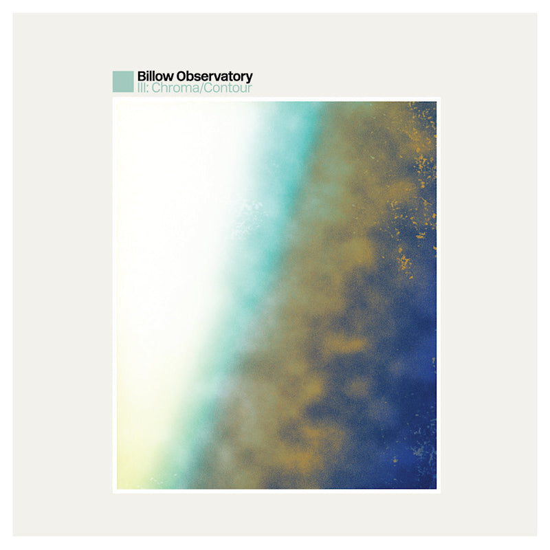 Billow Observatory - III: Chroma/Contour (CD)