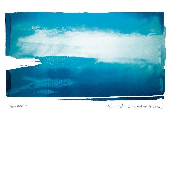 Biosphere - Substrata (Alternative Versions LP)