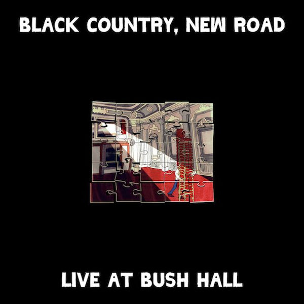 Black Country New Road - Live at bush hall (4642711 LP)