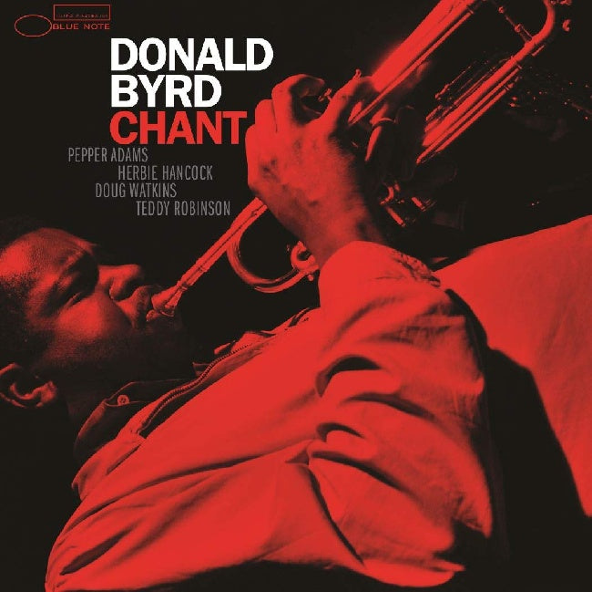 Donald Byrd - Chant (Blue Note Tone Poet Series / 180gr., Remastered, High Quality, Gatefold Sleeve LP)