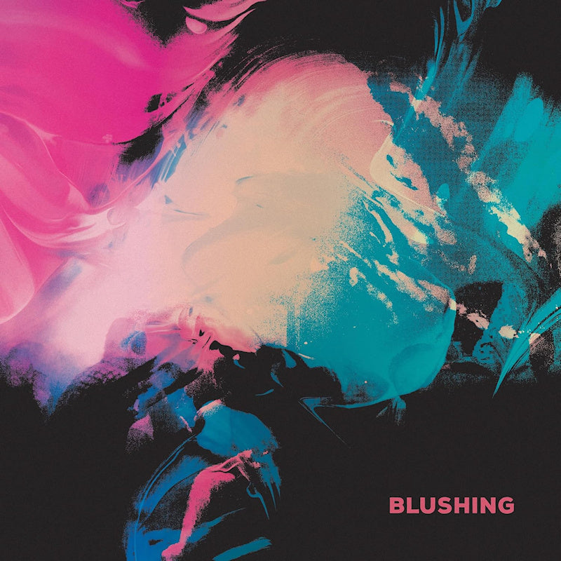 Blushing - Blushing (blue) (Blue, Coloured Vinyl LP)