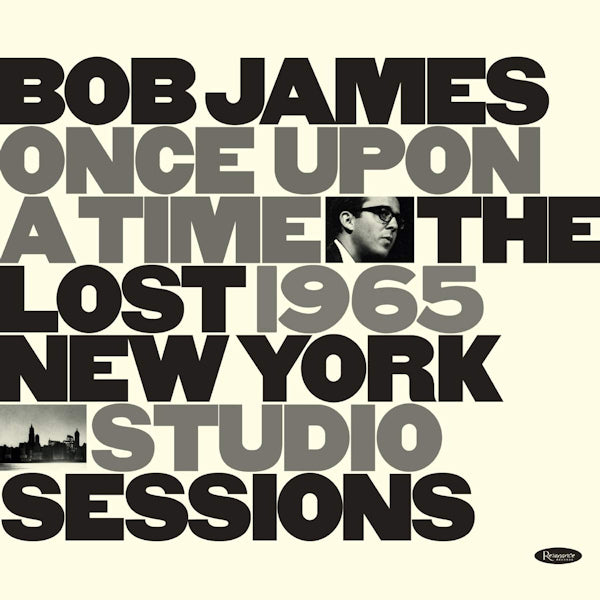 Bob James - Once upon a time (The Lost 1965 New York Studio Sessions, Digipak CD)