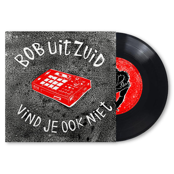 Bob Uit Zuid - Vind je ook niet / leren jas (.. Niet 7-inch single)