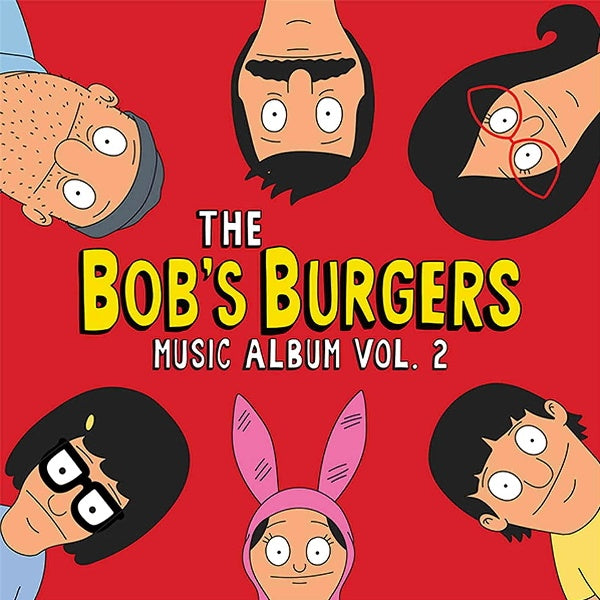 Bob's Burgers - Bob's burgers music album vol. 2 (LP)