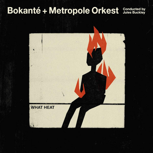 Bokante + Metropole Orkest - What heat (Digipak CD)