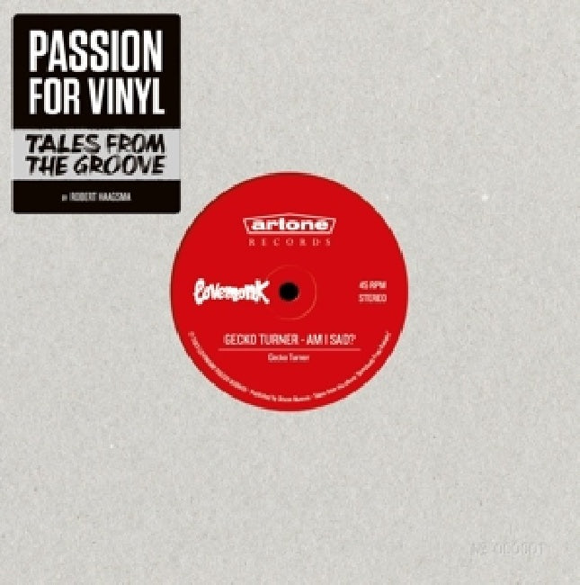 Robert Haagsma - Passion for vinyl: tales from the groove (.. Vinyl: Tales From the Groove / Book+7-Inch 232pg. boek/drukwerk)