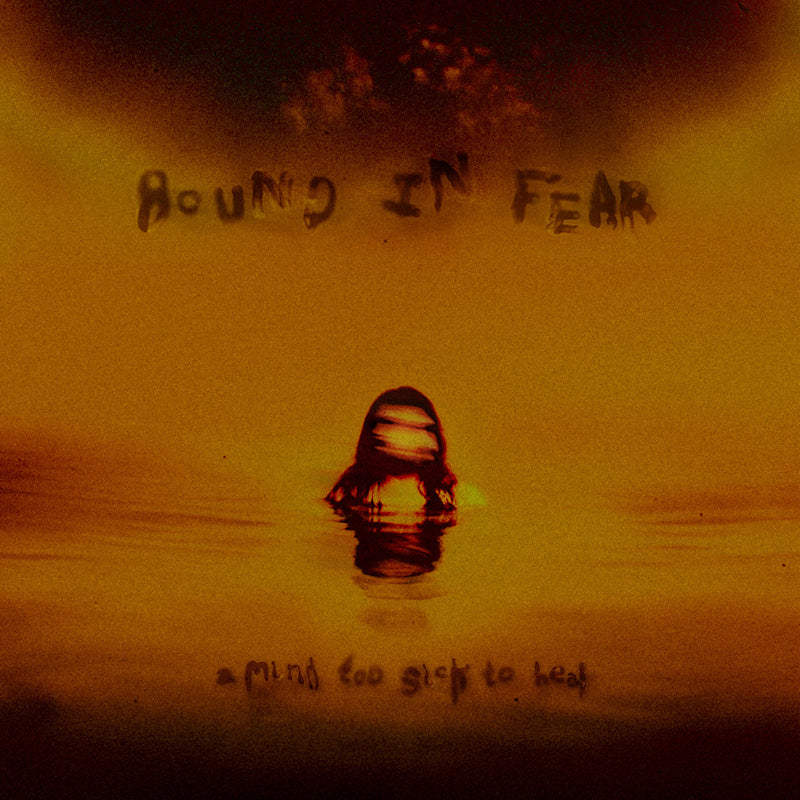 Bound In Fear - A mind too sick to heal (CD)