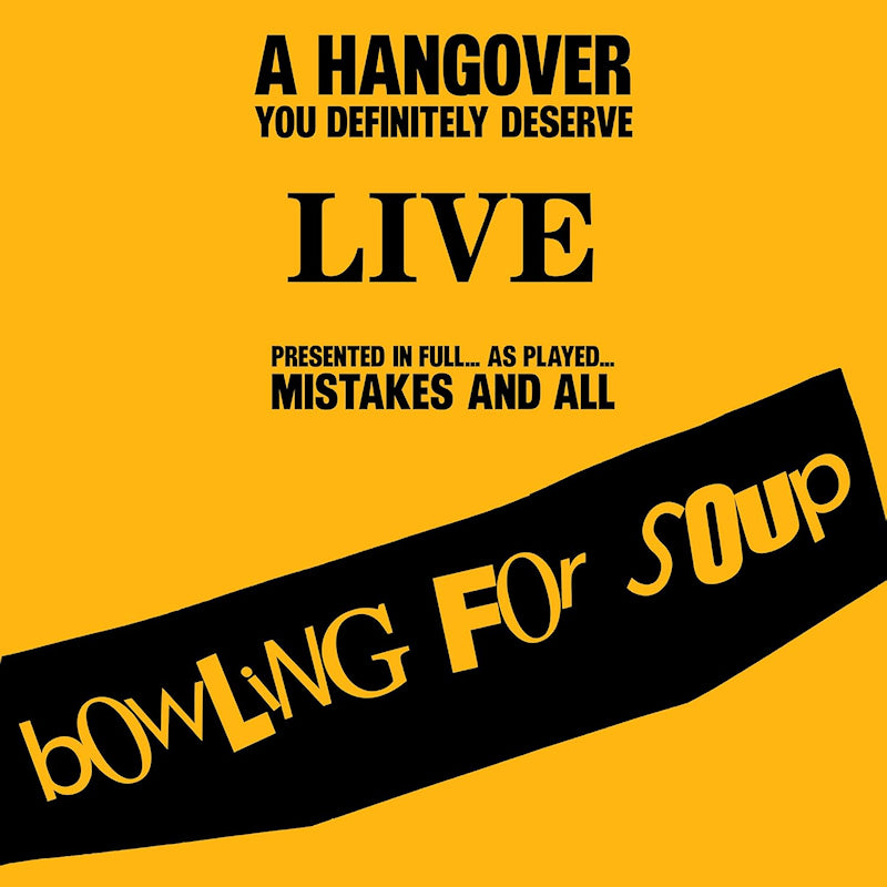 Bowling For Soup - A hangover you definitely deserve (live) (Coloured Vinyl LP)
