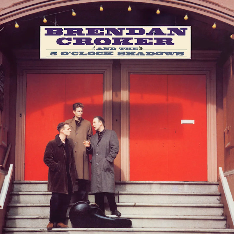 Brendan Croker & The 5 O'clock Shadows - Brendan croker & the 5 o'clock shadows (Red 180g, High Quality, Transparent, Coloured Vinyl, Insert, Anniversary Edition LP)
