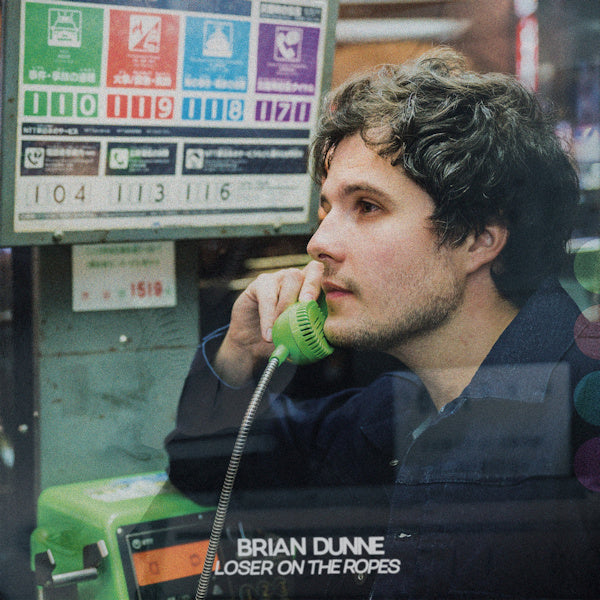 Dunne, Brian - Loser on the ropes (6714772 CD)
