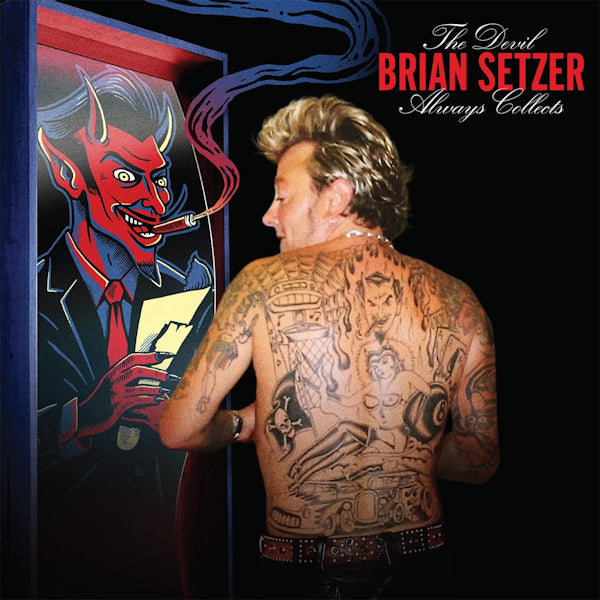 Brian Setzer - The devil always collects (CD)