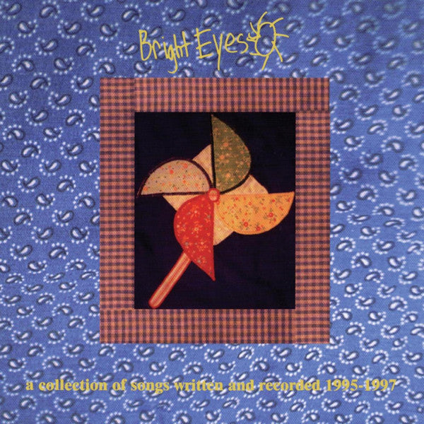 Bright Eyes - A collection of songs written and recorded 1995-1997 (.. Written and Recorded 1995-97 LP)