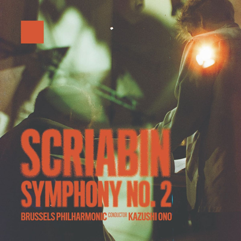 Brussels Philharmonic / Kazushi Ono - Scriabin: Symphony No. 2 (CD)