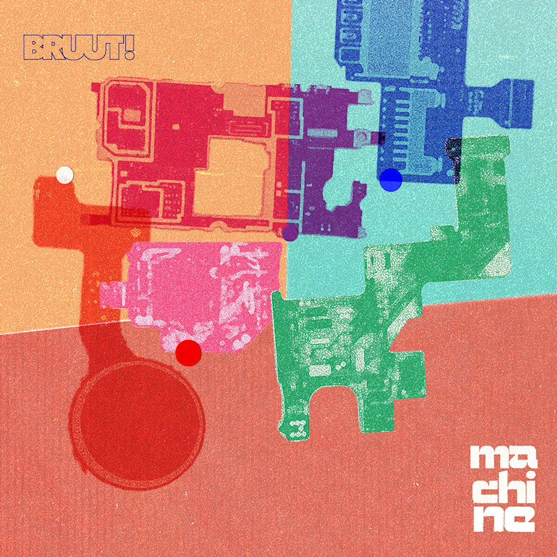 Bruut! - Machine (Green, Coloured Vinyl LP)