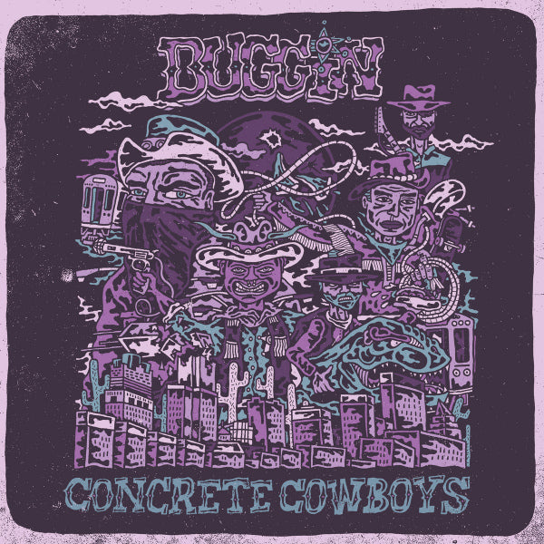 Buggin - Concrete cowboys (LP)