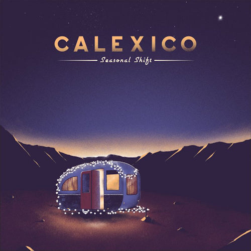 Calexico - Seasonal shift (Digipak CD)