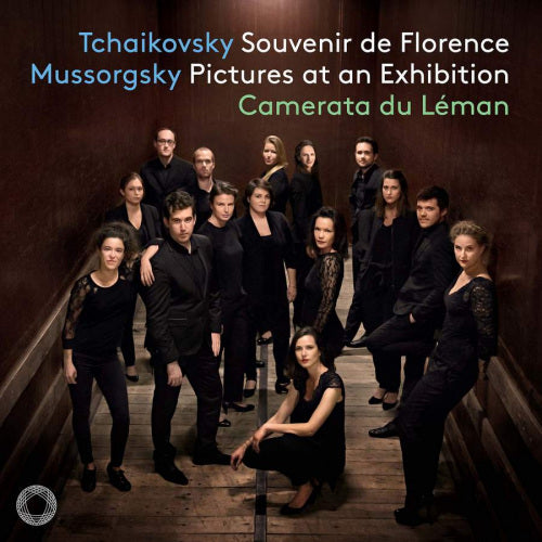 Camerata Du Leman - Tchaikovsky souvenir de florence/mussorgsky pictures at an exhibition (.. Souvenir De Florence/Mussorgsky Pictures At an Exhib, Digipak CD)
