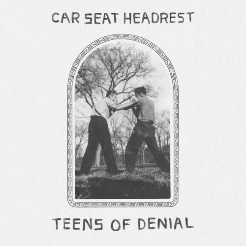 Car Seat Headrest - Teens of denial (CD)