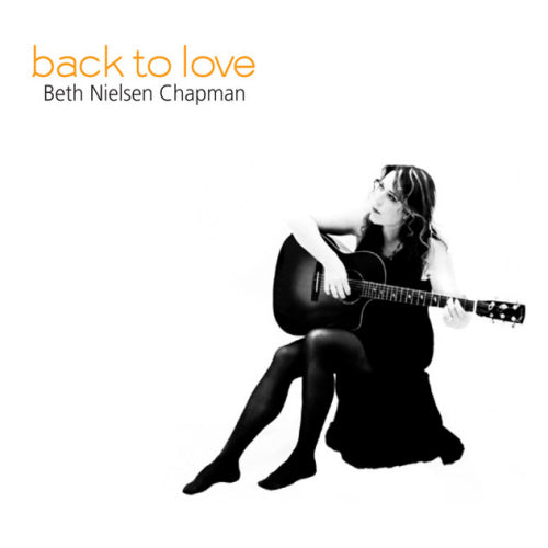 Beth Nielsen Chapman - Back to love with songbook (CD)