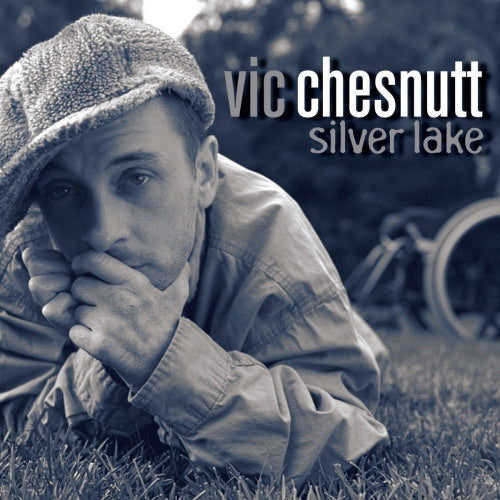 Vic Chesnutt - Silver lake (180gr., High Quality LP)