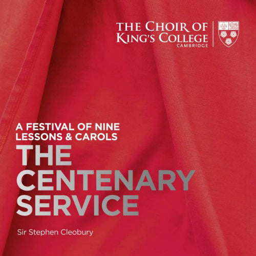 King's College Choir Cambridge - Centenary service: a festival of nine lessons & carols (A Festival of Nine Lessons & Carols / Akl 21, Super Audio CD CD)