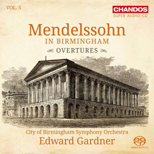 F. Mendelssohn-bartholdy - Mendelssohn in birmingham (City of Birmingham S.O./Edward Gardner, Super Audio CD CD)