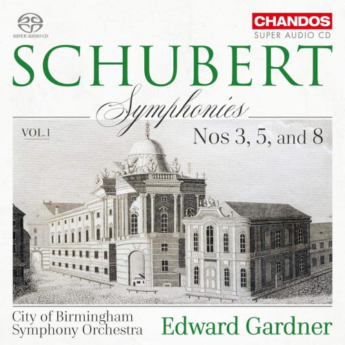 Franz Schubert - Symphonies vol.1: nos. 3, 5 and 8 (Super Audio CD CD)