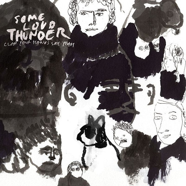 Clap Your Hands Say Yeah - Some loud thunder (CD)