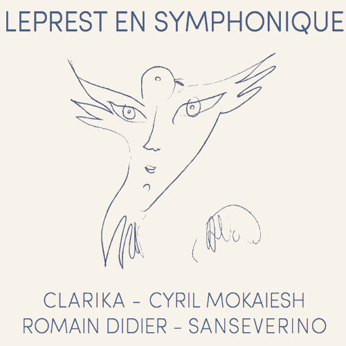 Sanseverino - Leprest symphonique (Ft. Clarika/Cyril Mokaiesh/Romain Didier CD)