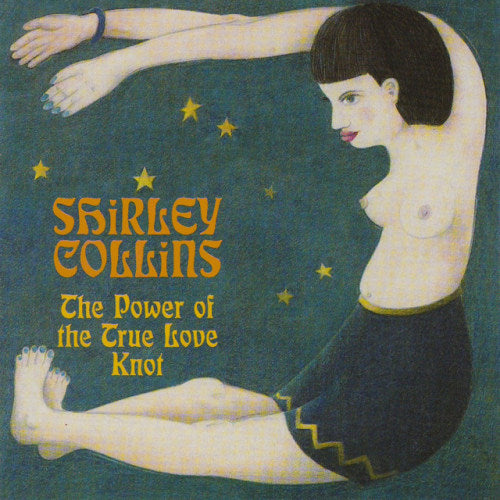 Shirley Collins - Power of the true love kn (Re-Issue of 1967 Album CD)