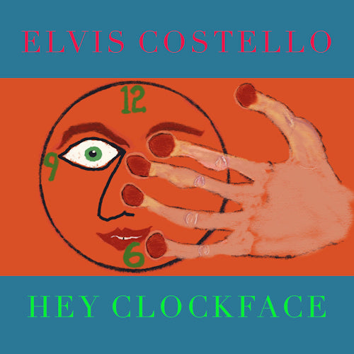 Elvis Costello - Hey clockface (180gr., High Quality LP)