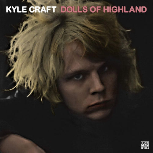 Kyle Craft - Dolls of highland =pink= (LP)