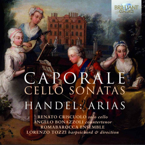Caporale/handel - Cello sonatas/arias (Romabarocca Ensemble/Lorenzo Tozzi CD)