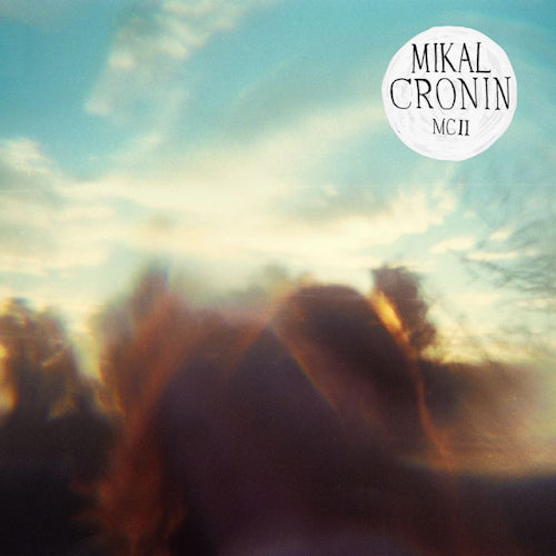 Mikal Cronin - Mcii (W/Download Code LP)