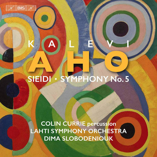 K. Aho - Sieidi & symphony no.5 (.. Symphony No.5 / Dima Slobodeniouk/Lahti S.O./Currie, Super Audio CD CD)